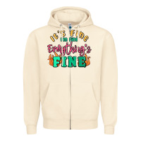 Sandshell its fine im dine everythings fine Zipper Hoodie - MaliasSmallBusiness
