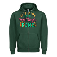 Sports Green its fine im dine everythings fine Zipper Hoodie - MaliasSmallBusiness