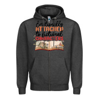 Charcoal Heather emotionally attached to fictional characters Zipper Hoodie - MaliasSmallBusiness