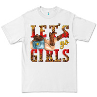 White lets go girls tbw Premium Tee - texasbilliewilder