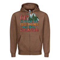 Chestnut life is meant for good friends and great adventure Zipper Hoodie - MaliasSmallBusiness