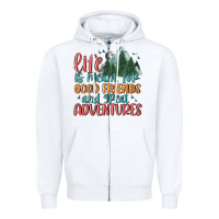 White life is meant for good friends and great adventure Zipper Hoodie - MaliasSmallBusiness