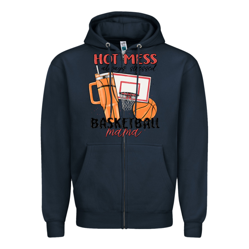 Hot Mess Always Stressed Basketball Mama Zipper Hoodie by MaliasSmallBusiness | Teevron