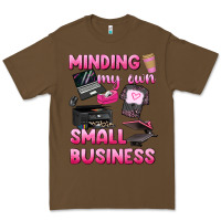 Cacao minding my own small business Premium Tee - texasbilliewilder