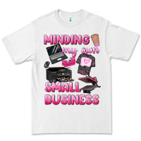 White minding my own small business Premium Tee - texasbilliewilder