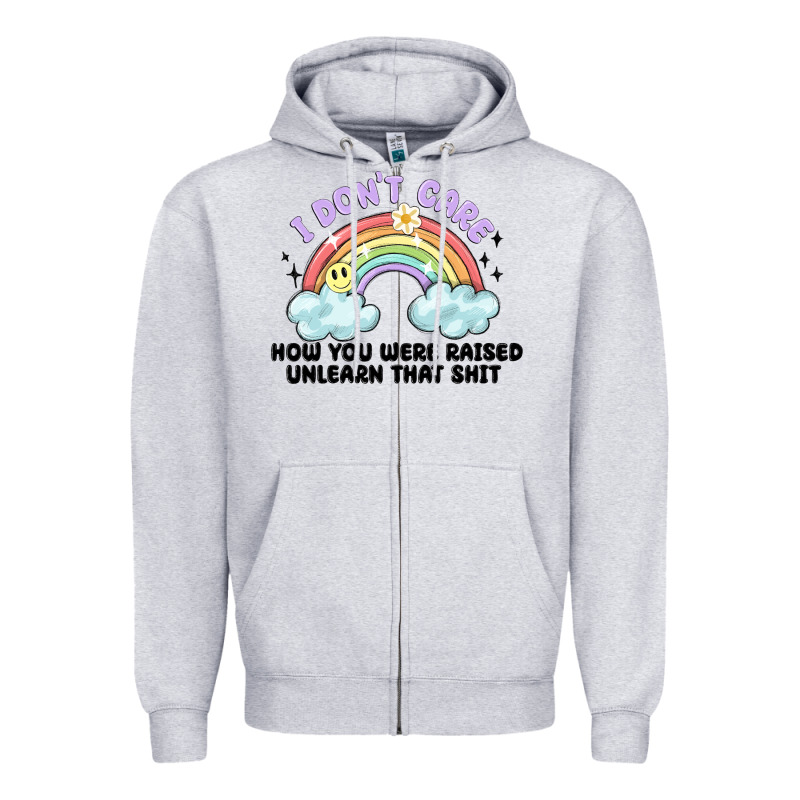 I Dont Care How You Were Raised Zipper Hoodie by MaliasSmallBusiness | Teevron