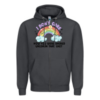 Smoke i dont care how you were raised Zipper Hoodie - MaliasSmallBusiness