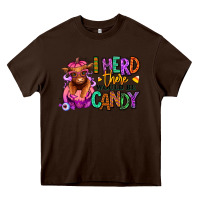 Chocolate Brown I herd there would be candy Heifer Heavy Core Tee - RanaPortraitStore
