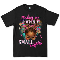 Black minding my own small business afro messy bun Premium Tee - texasbilliewilder