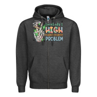 Charcoal Heather somebodys high maintenance problem Zipper Hoodie - MaliasSmallBusiness
