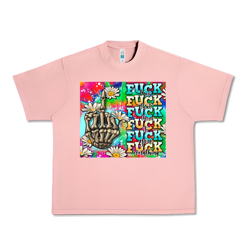 Fuck Everything Skeletons Urban Heavy Tee by AdoDesignShop | Teevron