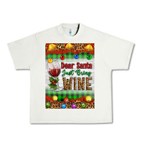 Pistachio Christmas Dear Santa Just Bring Wine Urban Heavy Tee - Artiststas