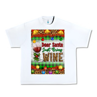 White Christmas Dear Santa Just Bring Wine Urban Heavy Tee - Artiststas