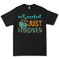 Black not perfect just forgiven Premium Tee - texasbilliewilder