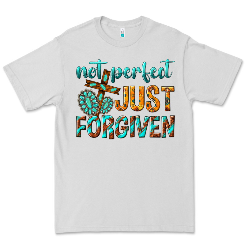 Not Perfect Just Forgiven Premium Tee by texasbilliewilder | Teevron