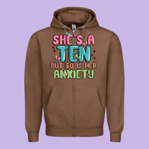 She's A Ten But So Is Her Anxiety Zipper Hoodie Designed By Maliassmallbusiness