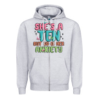 Heather Grey she's a ten but so is her anxiety Zipper Hoodie - MaliasSmallBusiness