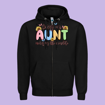 Being An Aunt Makes My Life Complete Zipper Hoodie Designed By Maliassmallbusiness