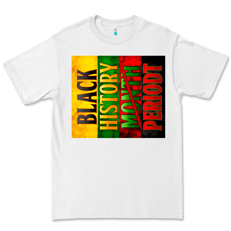 Black History Month Periodt Premium Tee by Zillion Design Studio | Teevron