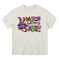 Witch Better Have My Candy Heavy Core Tee | Teevron