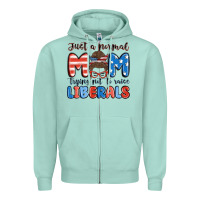 Seafoam just a normal mom trying not to raise liberals Zipper Hoodie - MaliasSmallBusiness
