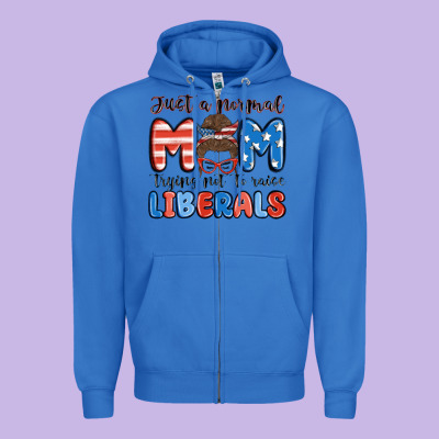 Just A Normal Mom Trying Not To Raise Liberals Zipper Hoodie Designed By Maliassmallbusiness