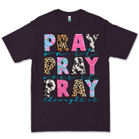 Plum pray on it pray over it pray throught it Premium Tee - texasbilliewilder