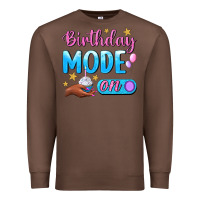 Chestnut Birthday Mode On Premium Sweatshirt - BundleAndBundleShop