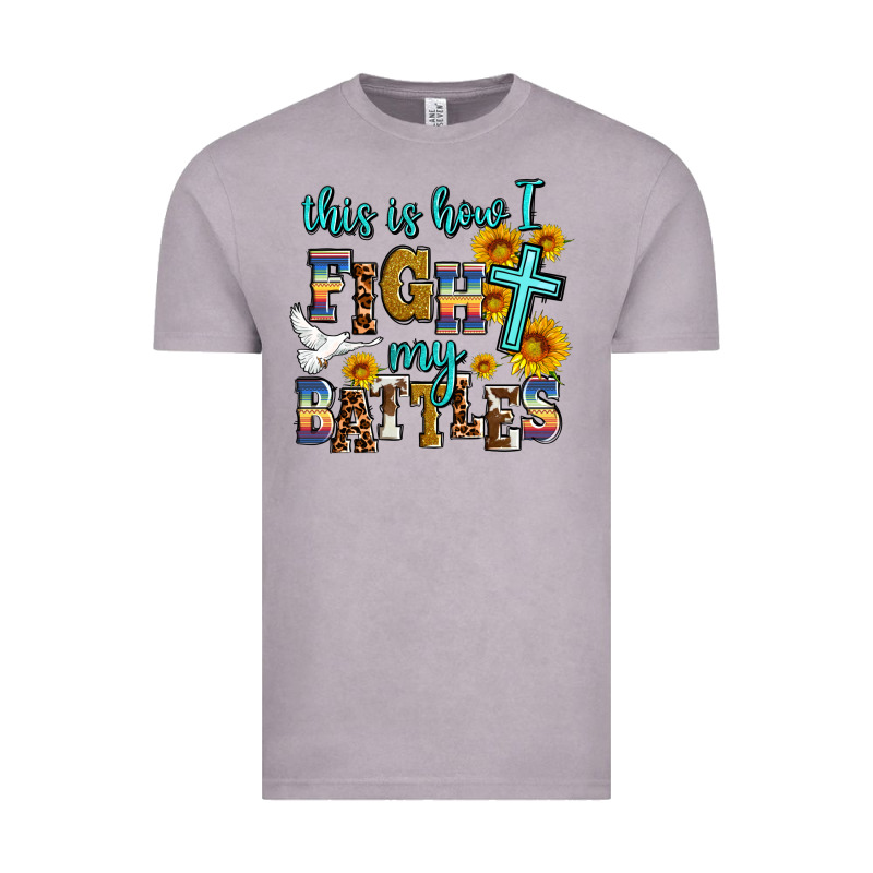 This Is How I Fight My Battles Vintage Tee by AdoDesignShop | Teevron