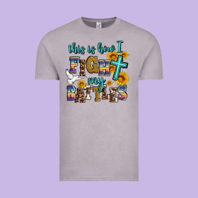 This Is How I Fight My Battles Vintage Tee Designed By Adodesignshop