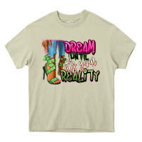 Mossy Dream until it's your reality heels black fashion Heavy Core Tee - RanaPortraitStore