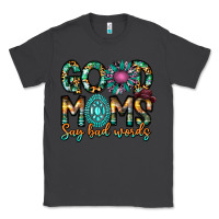 Smoke Good Moms Say Bad Words Classic Tee - CowhideDigitalArt