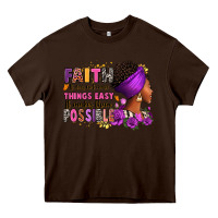 Chocolate Brown Faith it does not make things easy Heavy Core Tee - RanaPortraitStore