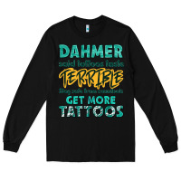Black get more tattoos Long Sleeve Tee - NancyCooperArtShop