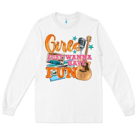 White girls just wanna have fun Long Sleeve Tee - NancyCooperArtShop