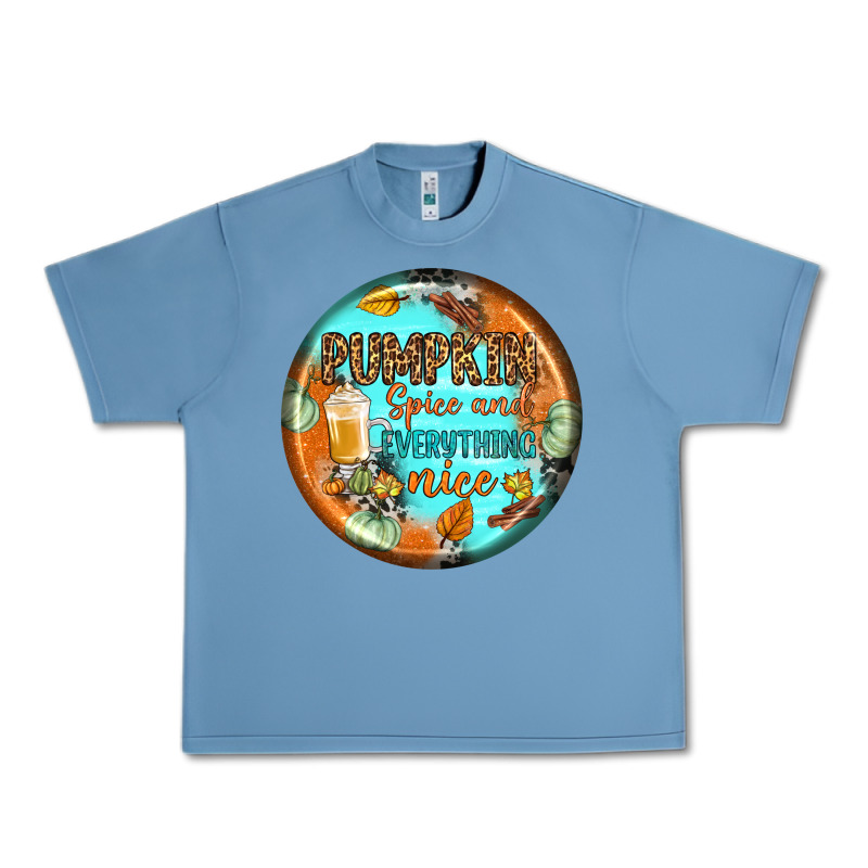 Pumpkin Spice And Everythink Nice Earrings Urban Heavy Tee by BundleAndBundleShop | Teevron