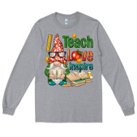 Heather Grey gnome teach love inspire Long Sleeve Tee - NancyCooperArtShop