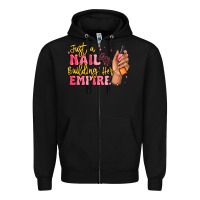 Black just a nail boss building her empire Zipper Hoodie - MaliasSmallBusiness