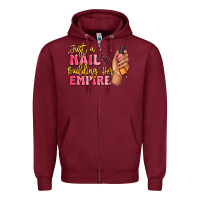Burgundy just a nail boss building her empire Zipper Hoodie - MaliasSmallBusiness