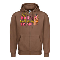 Chestnut just a nail boss building her empire Zipper Hoodie - MaliasSmallBusiness