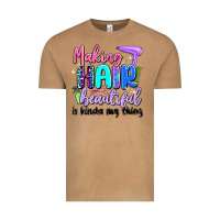 Making Hair Beautiful Is Kinda My Thing Vintage Tee | Teevron