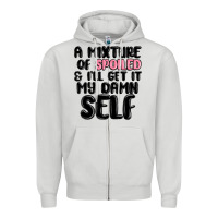 A Mixture Of Spoiled And Ill Get It My Damn Self Zipper Hoodie | Teevron