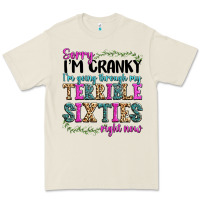 Bone sorry im cranky im going through my terrible sixties right now Premium Tee - texasbilliewilder