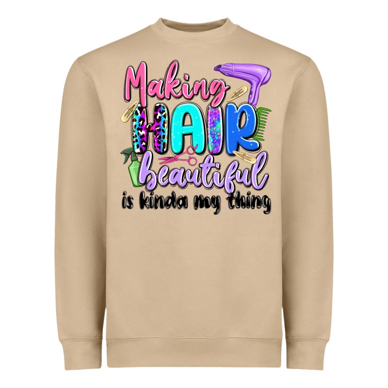 Making Hair Beautiful Is Kinda My Thing Heavyweight Sweatshirt by Artiststas | Teevron