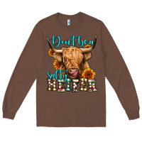 Chestnut don't be a salty heifer long haired cow Long Sleeve Tee - Jasminsmagicworld