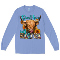 Colony Blue don't be a salty heifer long haired cow Long Sleeve Tee - Jasminsmagicworld