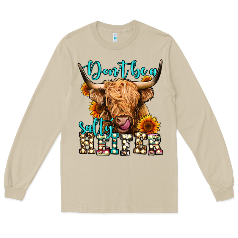 Don't Be A Salty Heifer Long Haired Cow Long Sleeve Tee by Jasminsmagicworld | Teevron