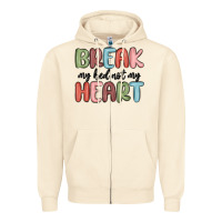 Sandshell break my bed not my heart Zipper Hoodie - MaliasSmallBusiness