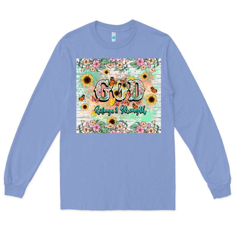 God Is My Refugee And Strength Long Sleeve Tee by NancyCooperArtShop | Teevron