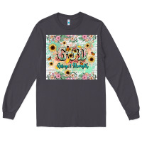 Smoke god is my refugee and strength Long Sleeve Tee - NancyCooperArtShop